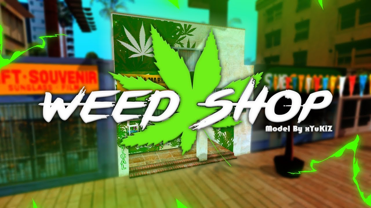 Weed Shop Map | By xYuKiZ | Free Download